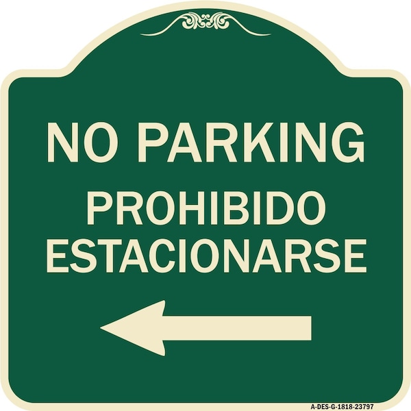 Signmission No Parking Prohibido Estacionarse Heavy-Gauge Aluminum Architectural Sign, 18" x 18", G-1818-23797 A-DES-G-1818-23797 - main